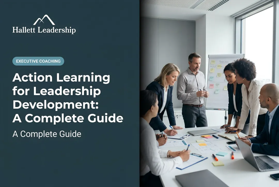 Action Learning for Leadership Development: A Complete Guide