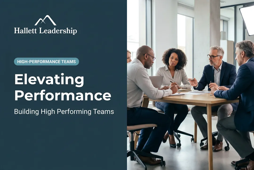 Elevating Performance: Building High Performing Teams