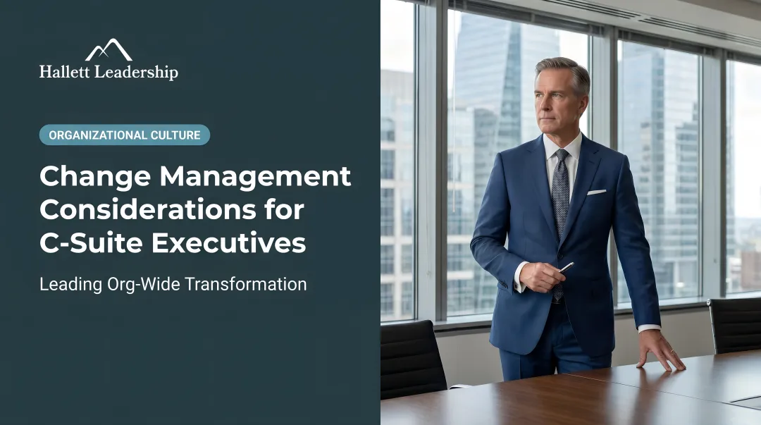 Change Management Considerations for C-Suite Executives