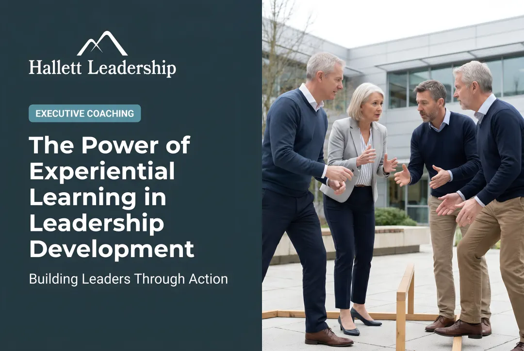 The Power of Experiential Learning in Leadership Development