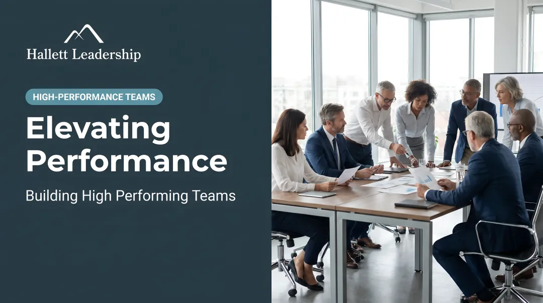 Elevating Performance: Building High Performing Teams
