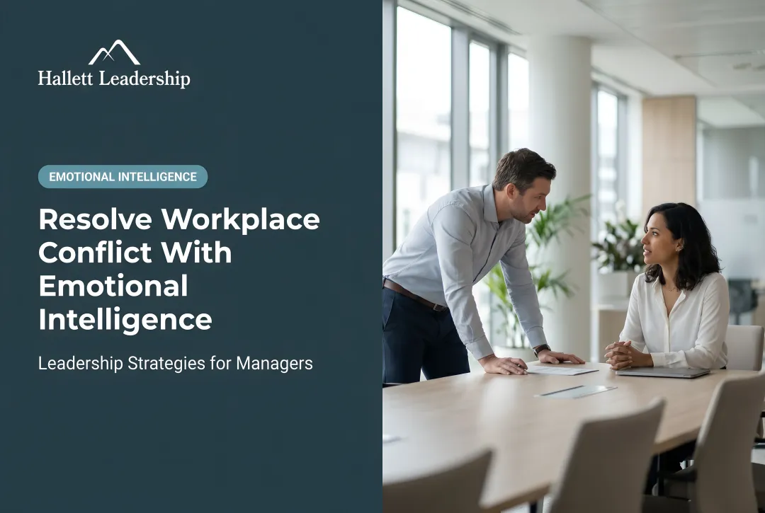 Resolve Workplace Conflict With Emotional Intelligence