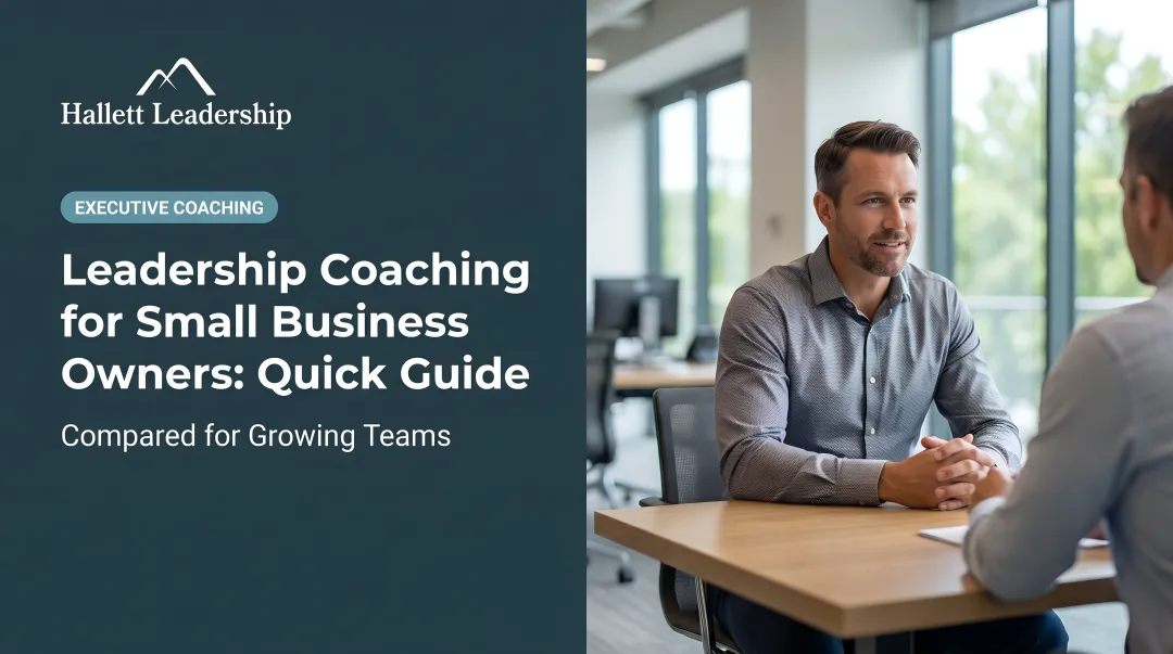 Leadership Coaching for Small Business Owners: Quick Guide