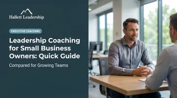 Leadership Coaching for Small Business Owners: Quick Guide