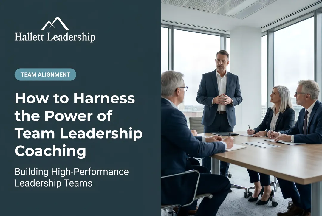 How to Harness the Power of Team Leadership Coaching