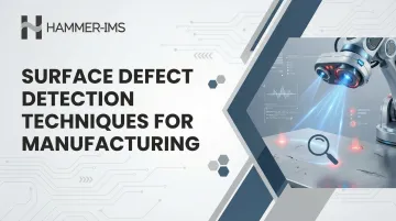 Surface Defect Detection Techniques for Manufacturing