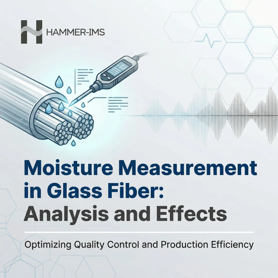 Moisture Measurement in Glass Fiber: Analysis and Effects