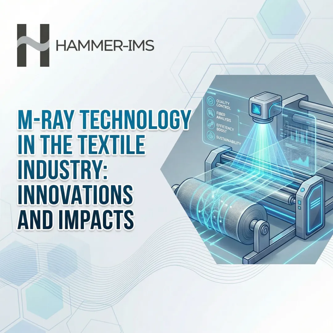 M-Ray Technology in the Textile Industry: Innovations and Impacts