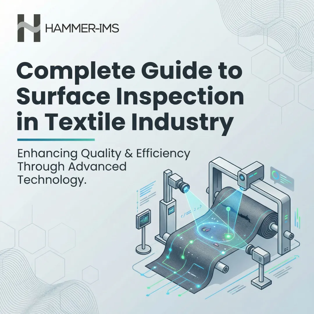 Complete Guide to Surface Inspection in Textile Industry