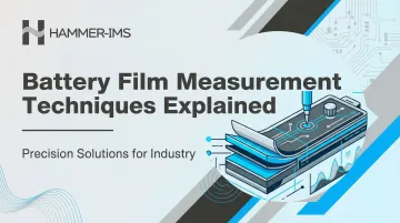 Battery Film Measurement Techniques Explained