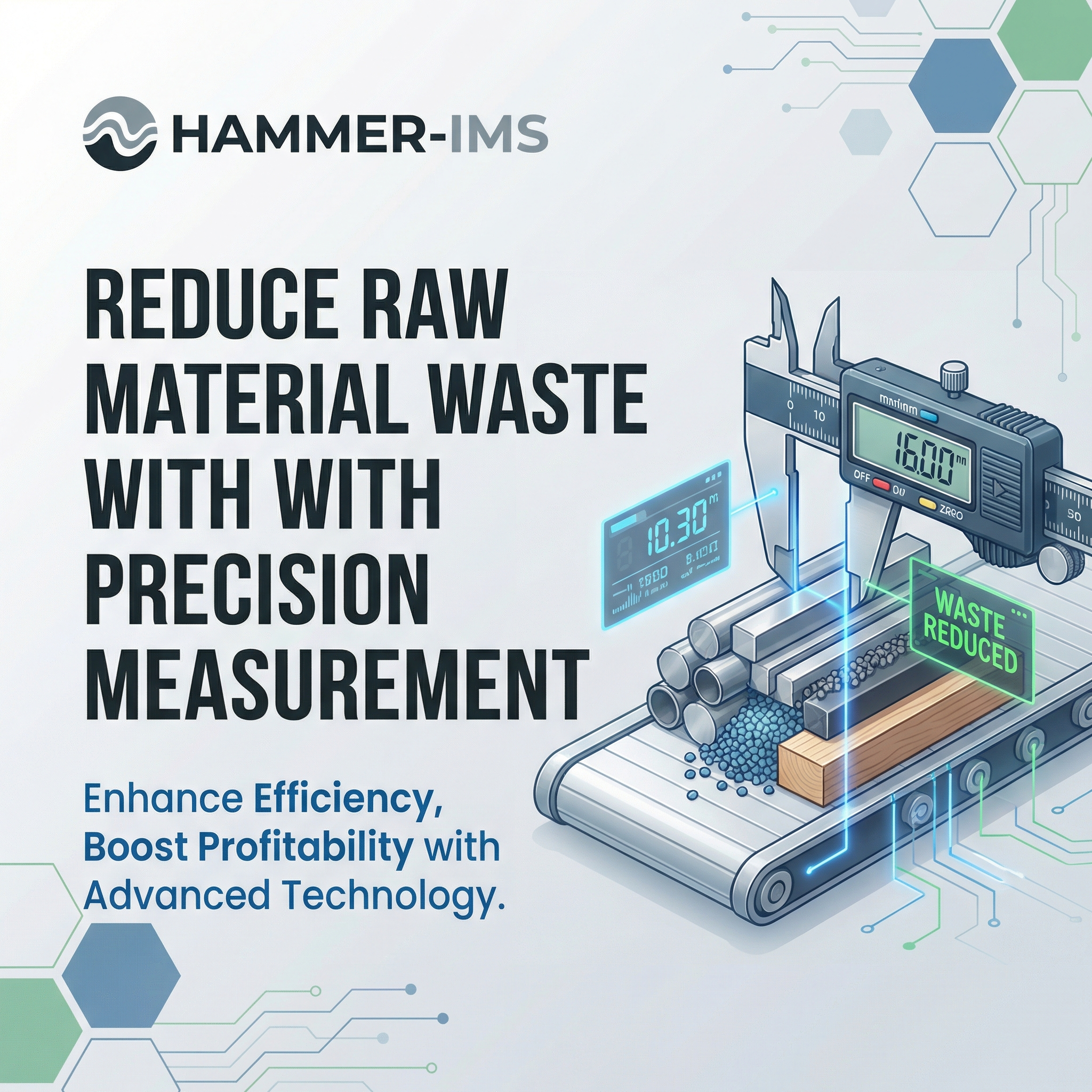 Reduce Raw Material Waste with Precision Measurement