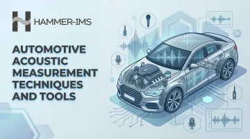 Automotive Acoustic Measurement Techniques and Tools