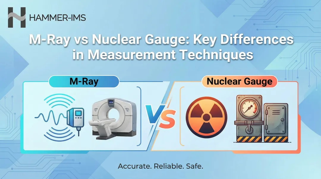 M-Ray vs Nuclear Gauge: Key Differences in Measurement Techniques