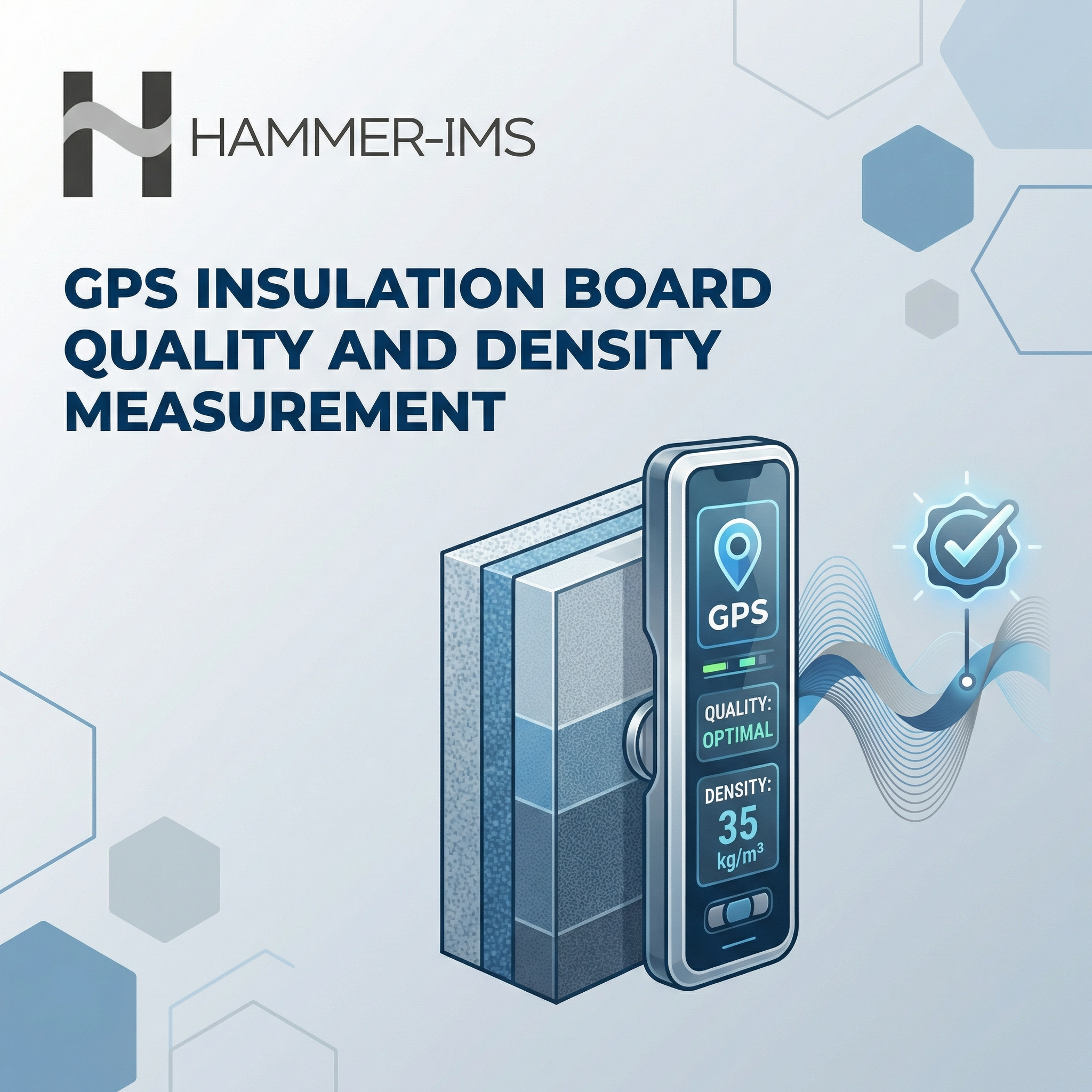 GPS Insulation Board Quality and Density Measurement