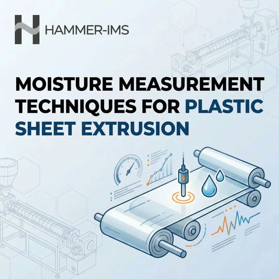 Moisture Measurement Techniques for Plastic Sheet Extrusion