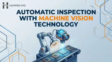 Automatic Inspection with Machine Vision Technology