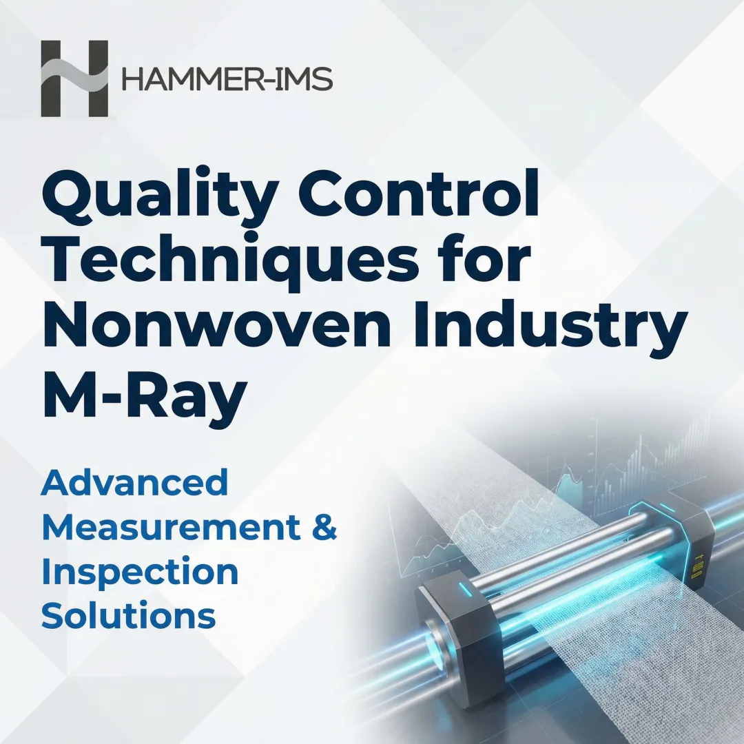 Quality Control Techniques for Nonwoven Industry M-Ray