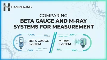 Comparing Beta Gauge and M-Ray Systems for Measurement