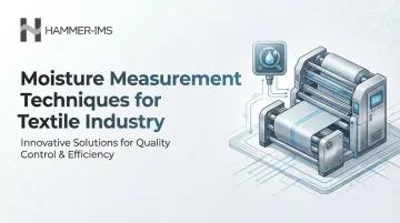 Moisture Measurement Techniques for Textile Industry
