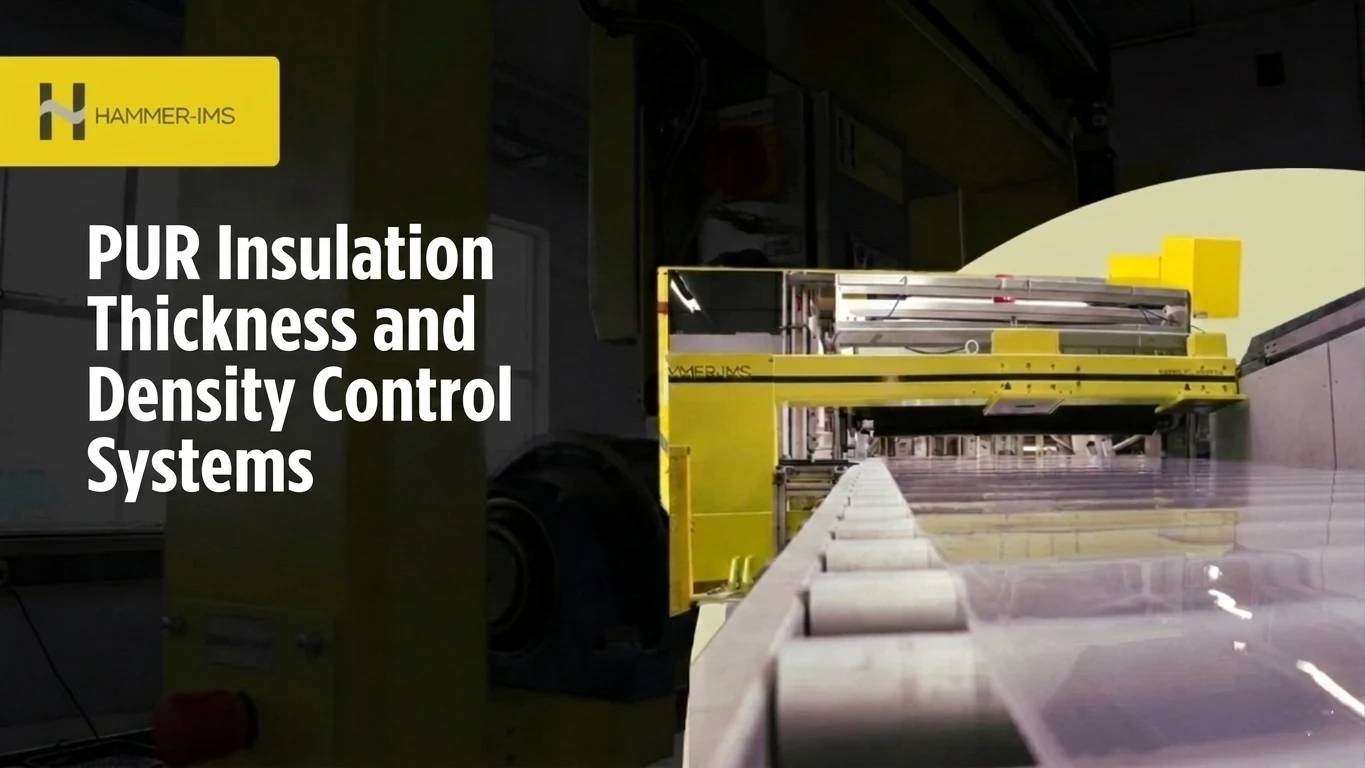PUR Insulation Thickness and Density Control Systems