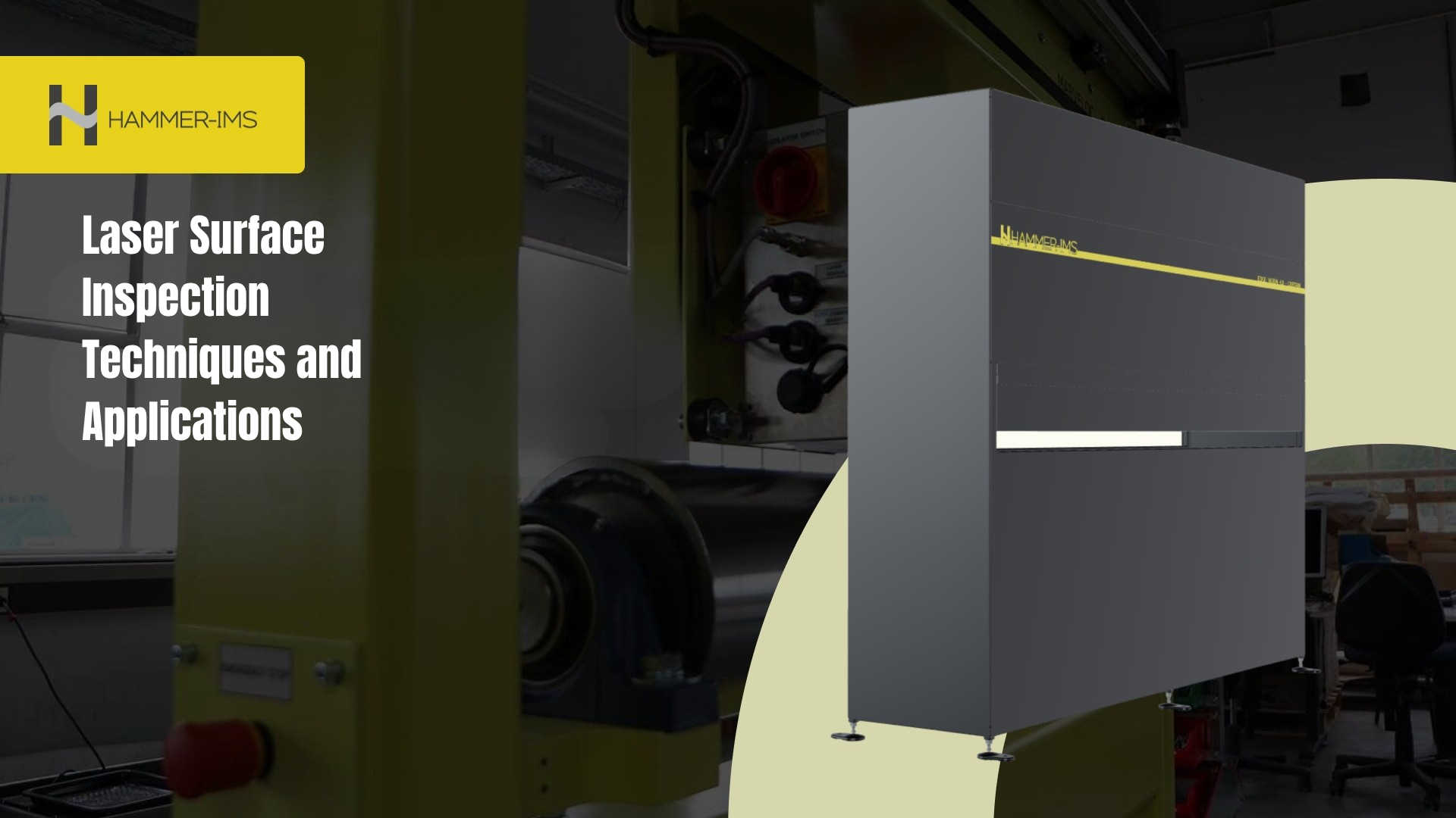 Laser Surface Inspection Techniques and Applications