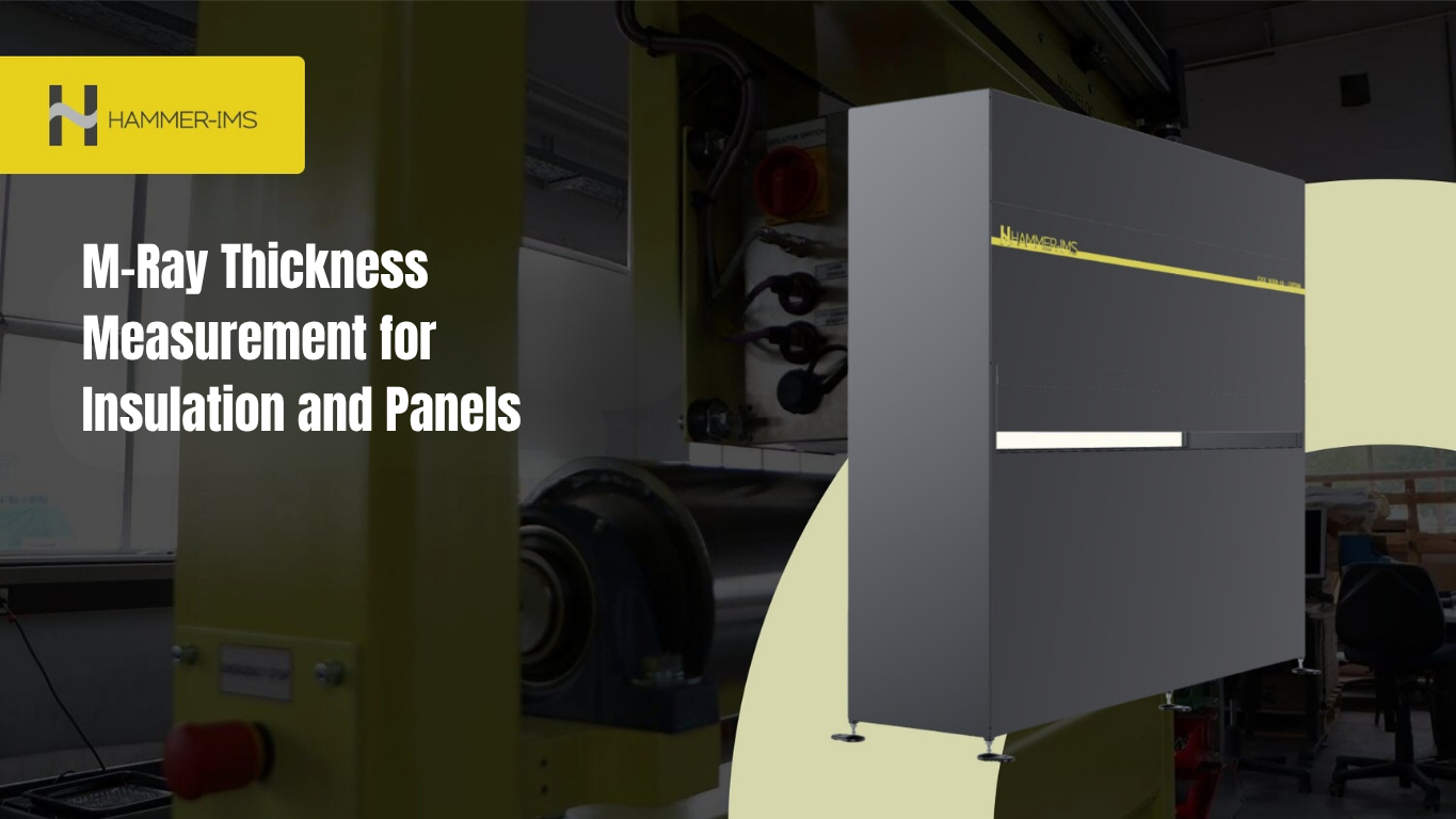 M-Ray Thickness Measurement for Insulation and Panels
