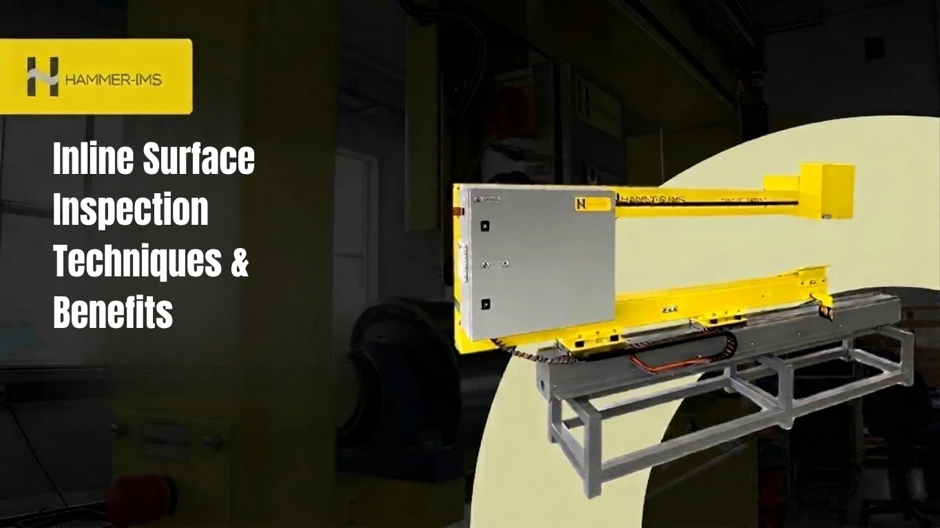 Inline Surface Inspection Techniques & Benefits