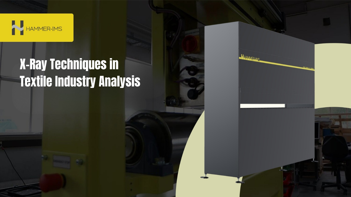 X-Ray Techniques in Textile Industry Analysis