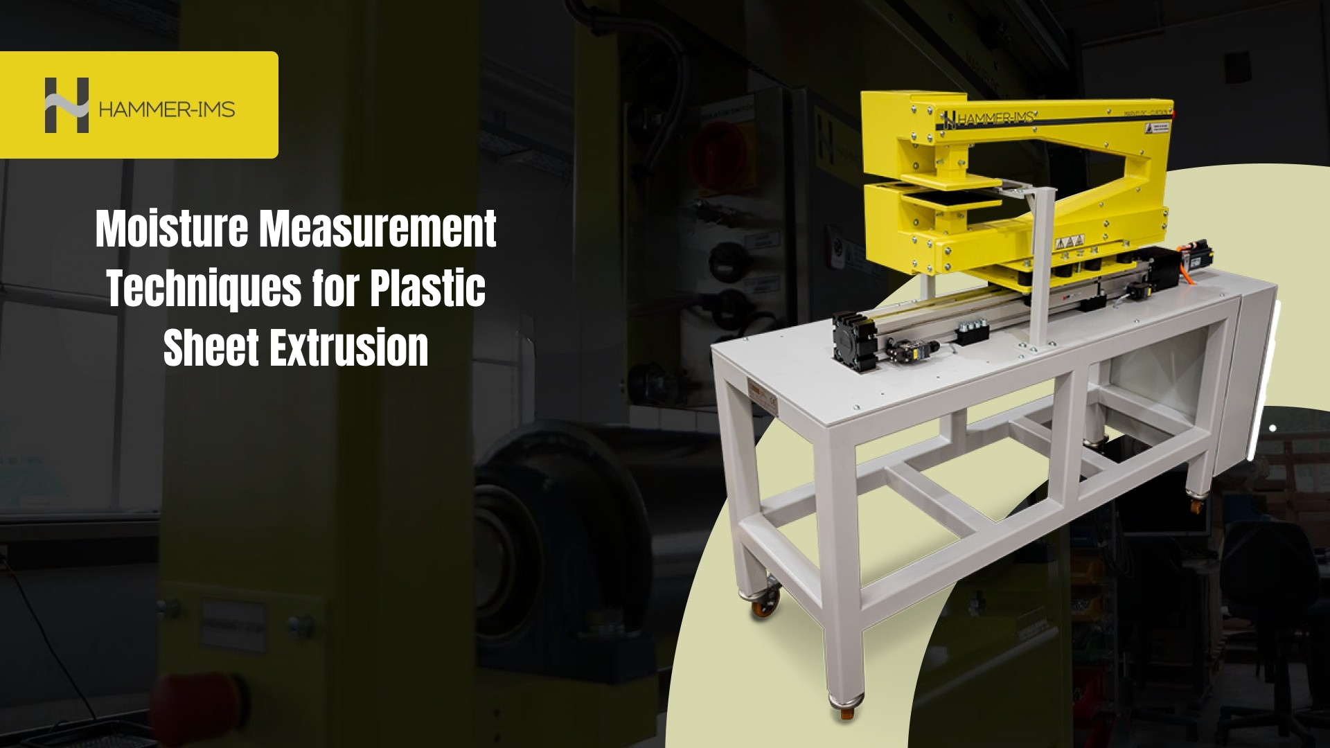 Moisture Measurement Techniques for Plastic Sheet Extrusion