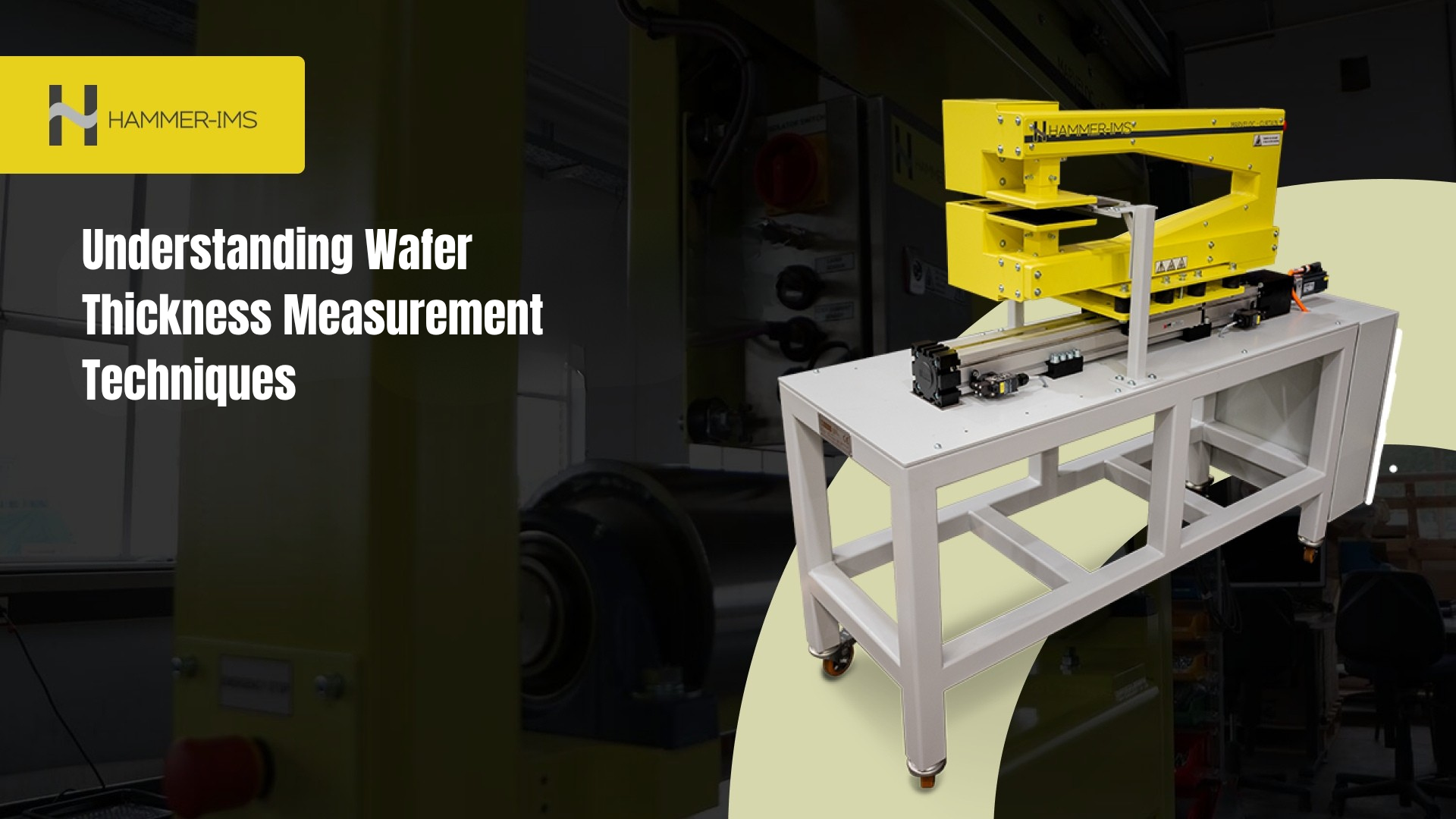 Understanding Wafer Thickness Measurement Techniques