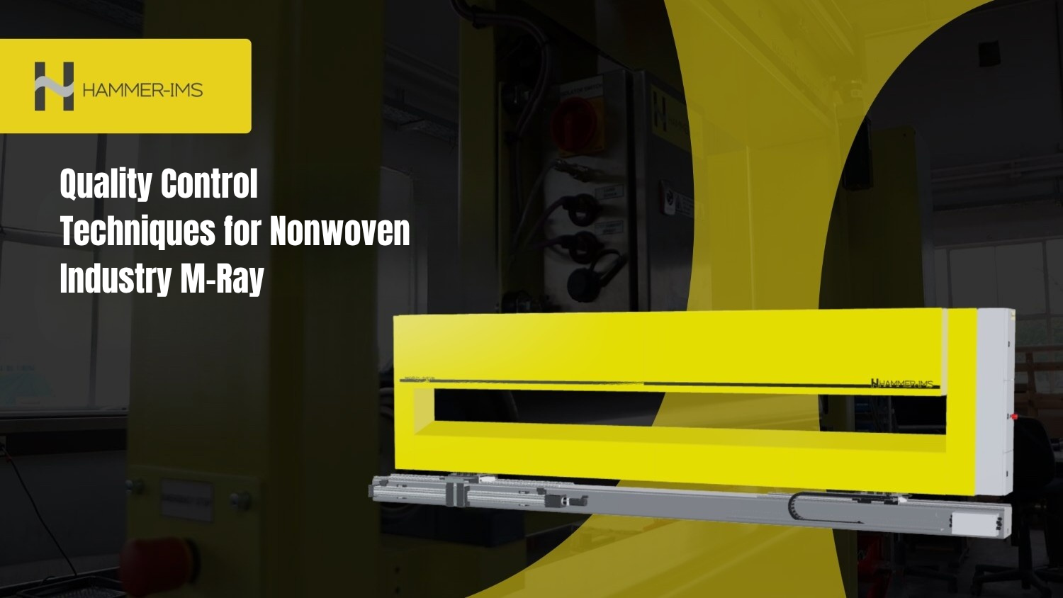Quality Control Techniques for Nonwoven Industry M-Ray