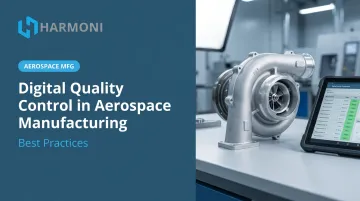 Digital Quality Control in Aerospace Manufacturing: Best Practices