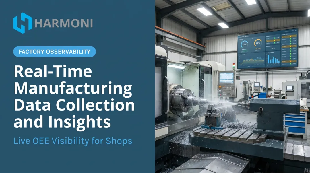 Real-Time Manufacturing Data Collection and Insights