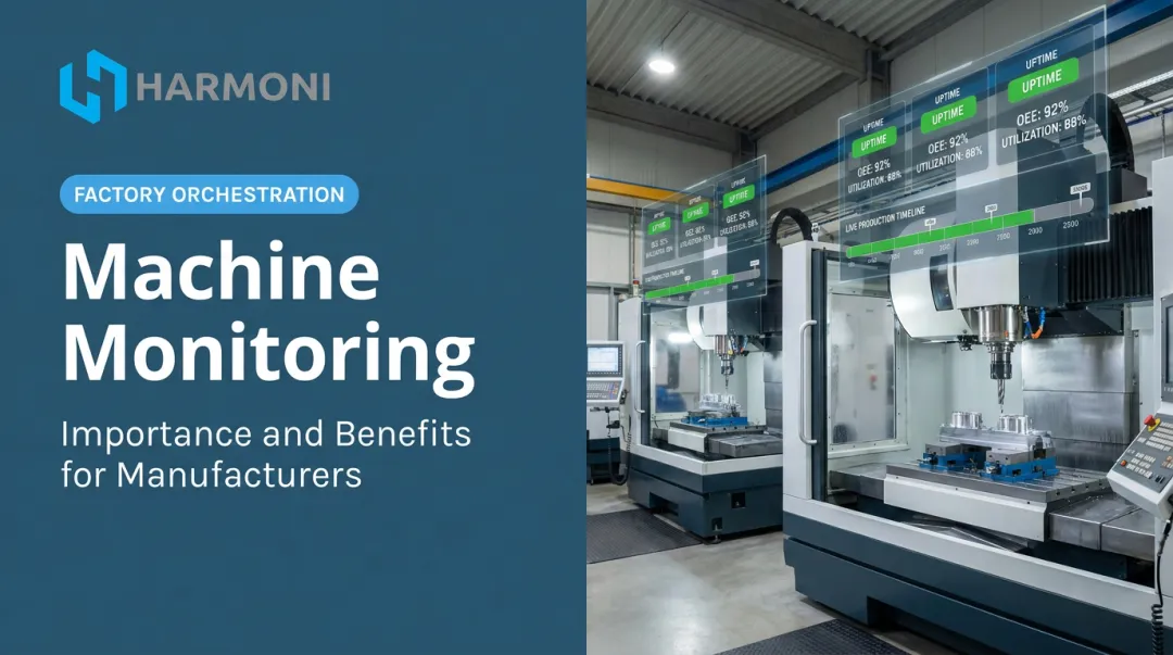 Machine Monitoring: Importance and Benefits for Manufacturers
