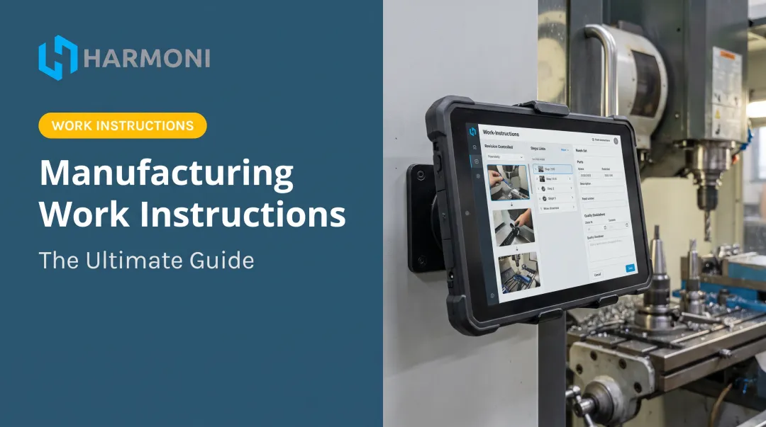 Manufacturing Work Instructions: The Ultimate Guide