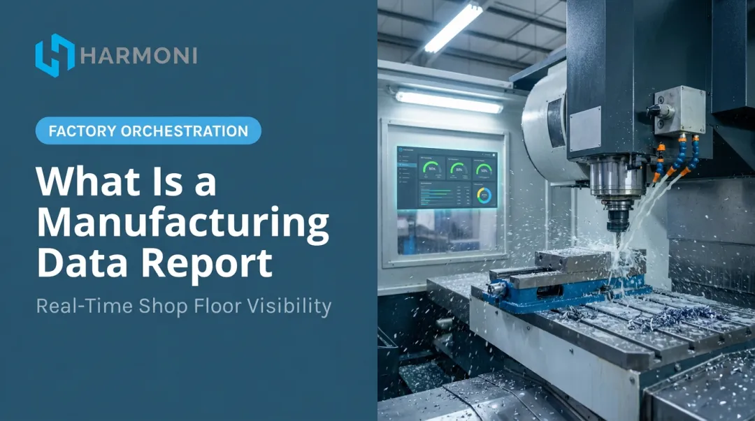 What Is a Manufacturing Data Report