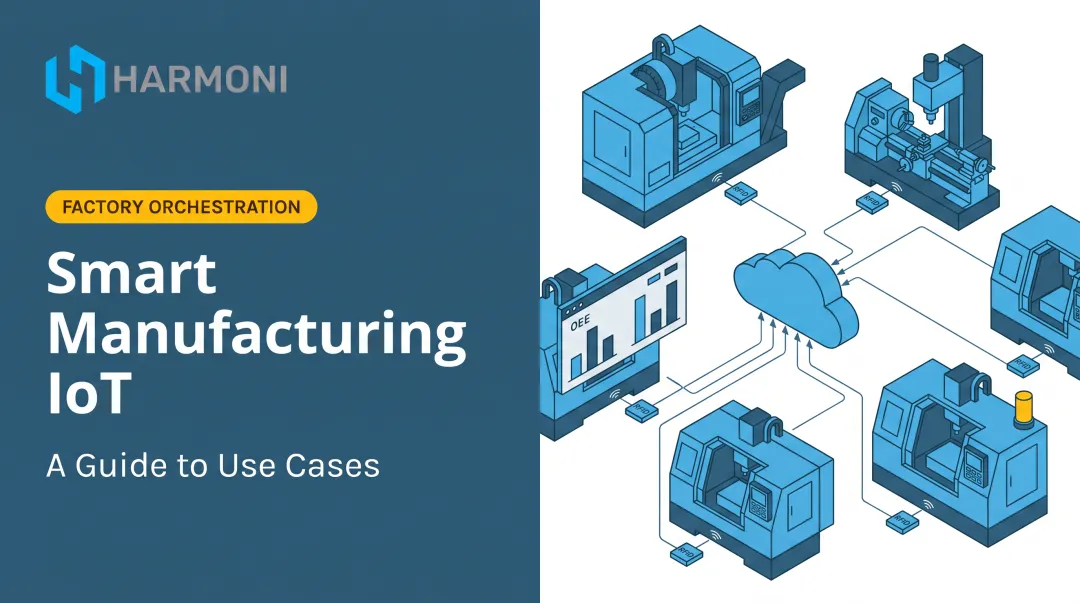 Smart Manufacturing IoT: A Guide to Use Cases