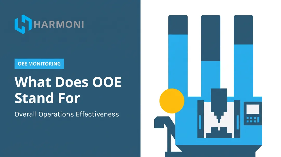 What Does OOE Stand For: Overall Operations Effectiveness