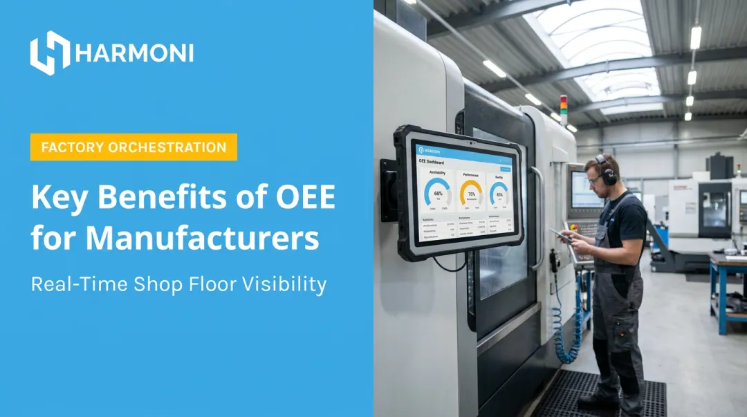 Key Benefits of OEE for Manufacturers