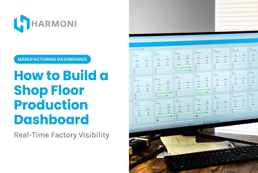 How to Build a Shop Floor Production Dashboard