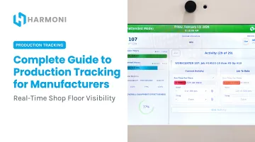 Complete Guide to Production Tracking for Manufacturers