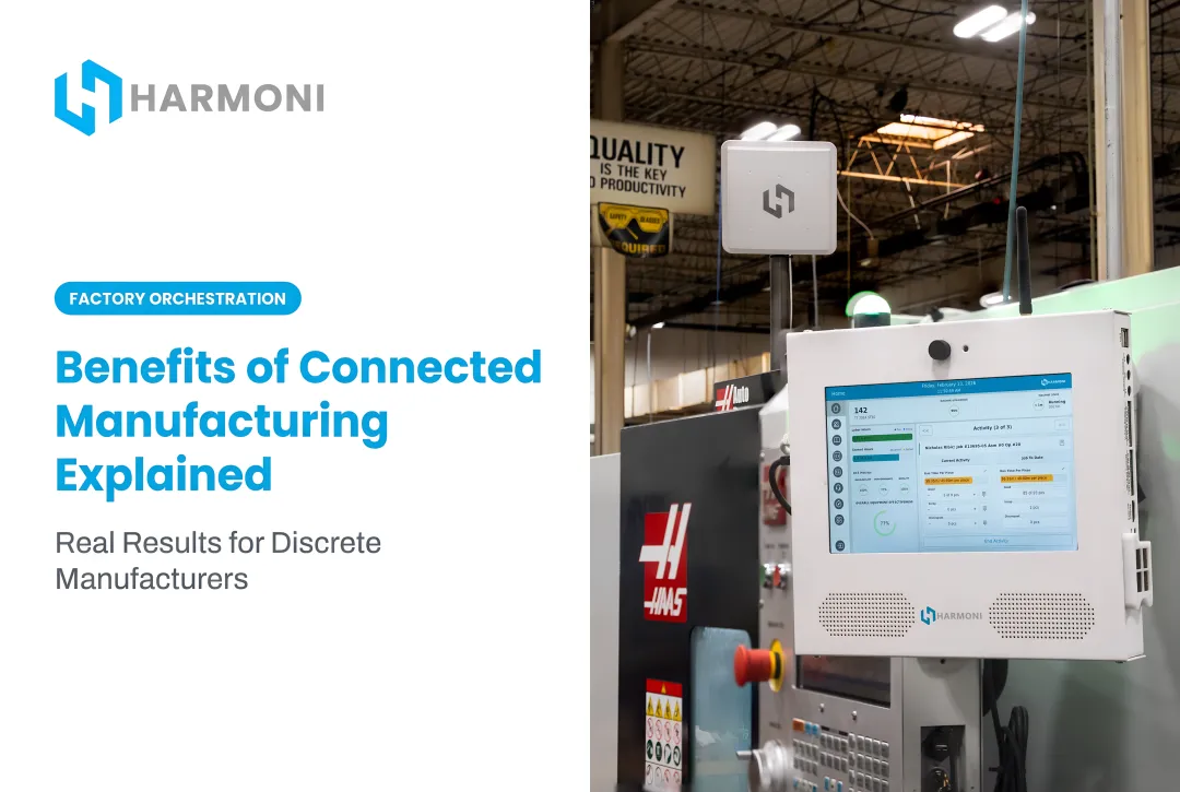 Benefits of Connected Manufacturing Explained