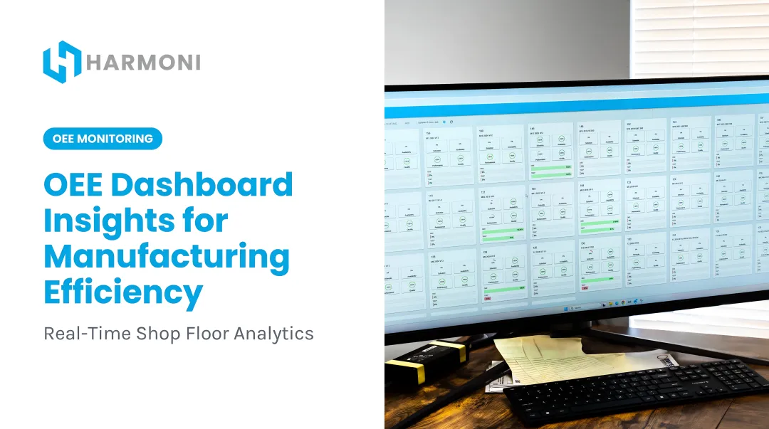 OEE Dashboard Insights for Manufacturing Efficiency