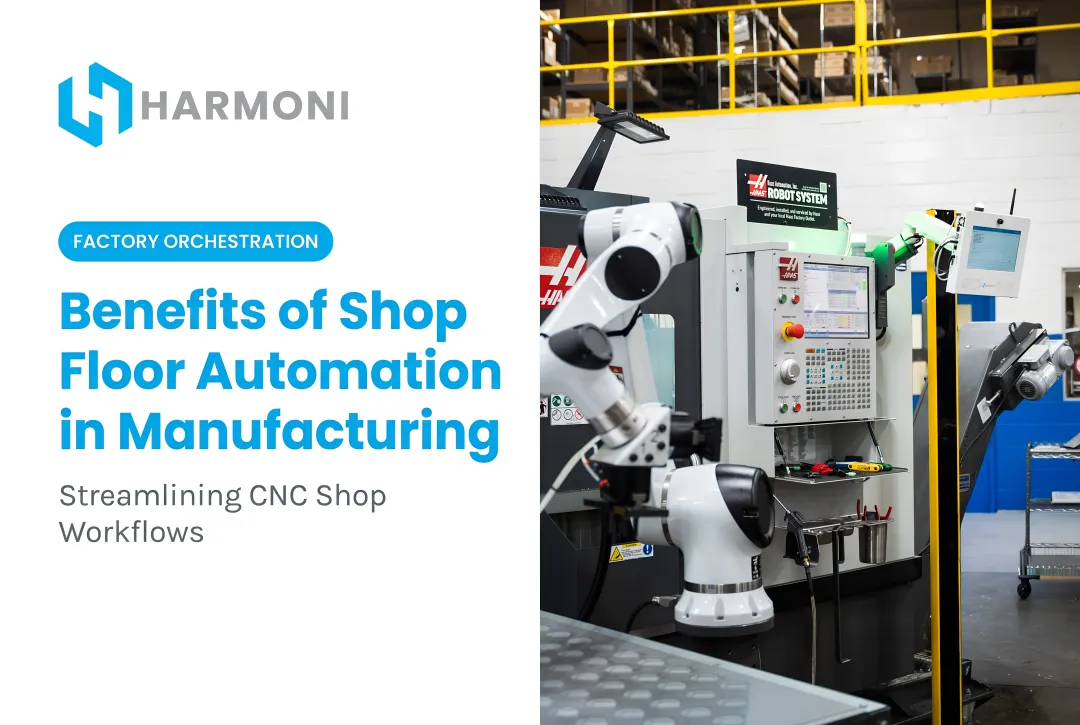 Benefits of Shop Floor Automation in Manufacturing