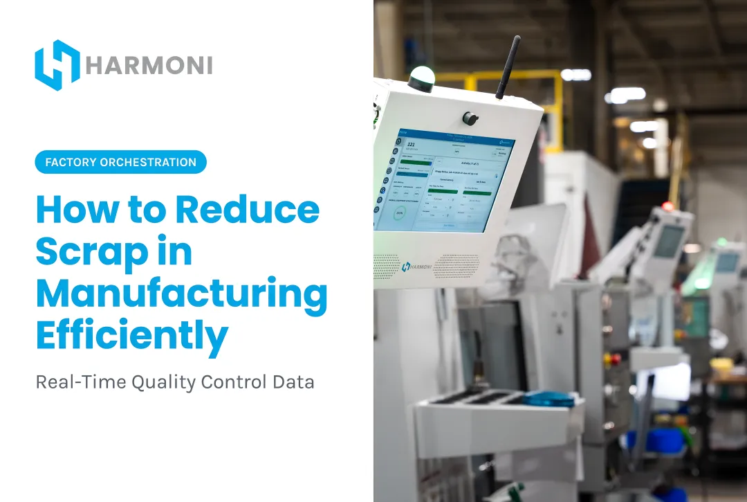 How to Reduce Scrap in Manufacturing Efficiently