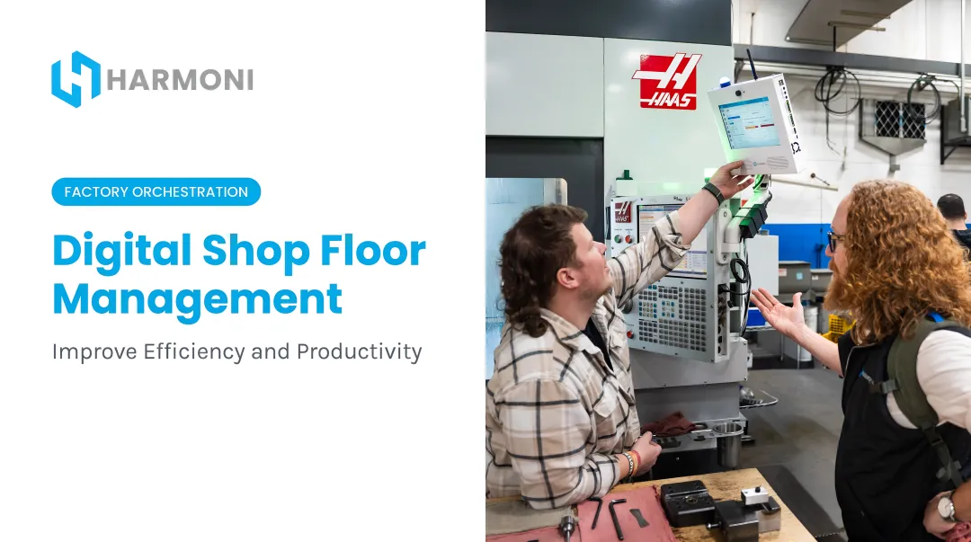 Digital Shop Floor Management: Improve Efficiency and Productivity