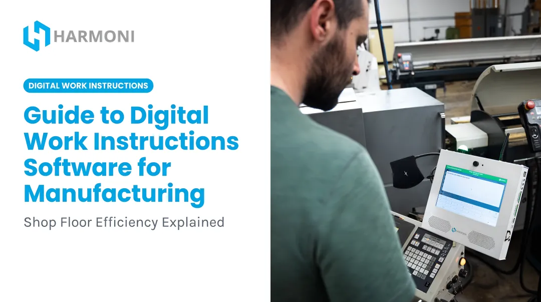 Guide to Digital Work Instructions Software for Manufacturing