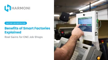 Benefits of Smart Factories Explained