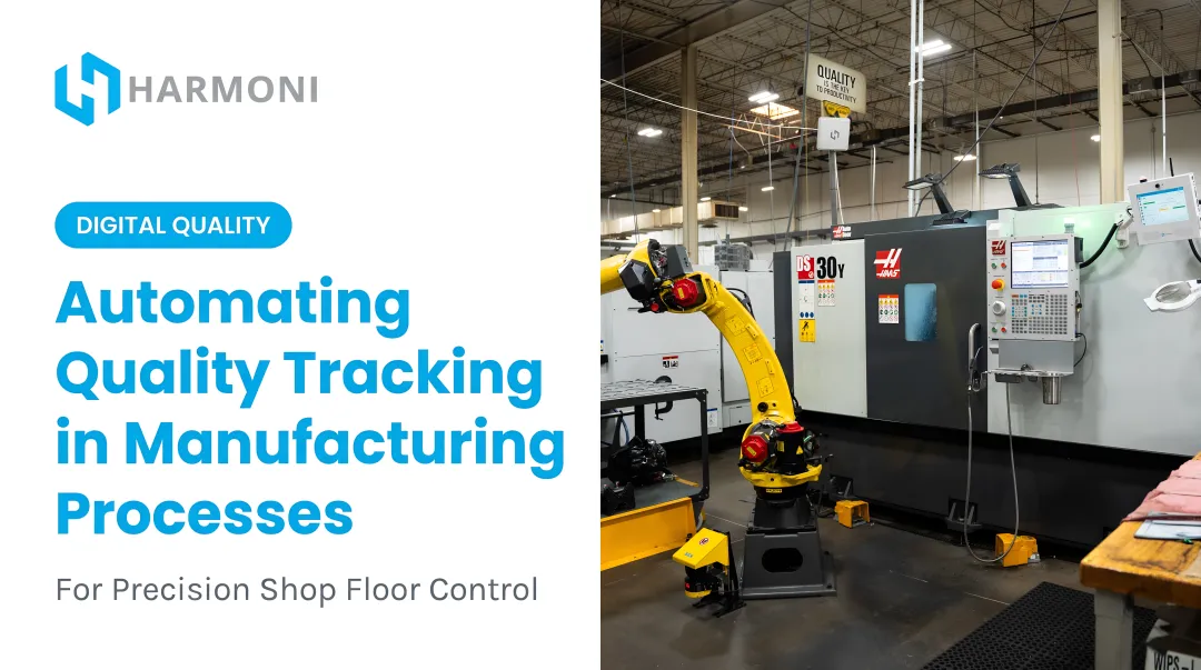 Automating Quality Tracking in Manufacturing Processes