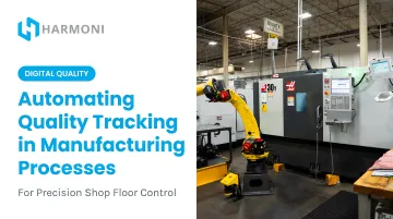 Automating Quality Tracking in Manufacturing Processes